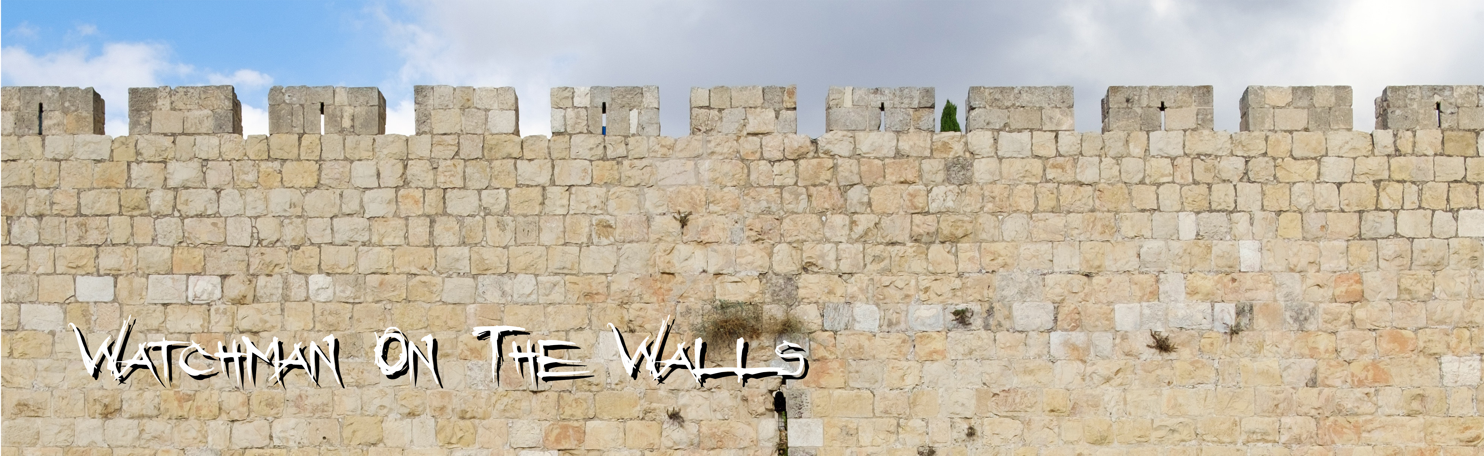 Watchman On The Walls